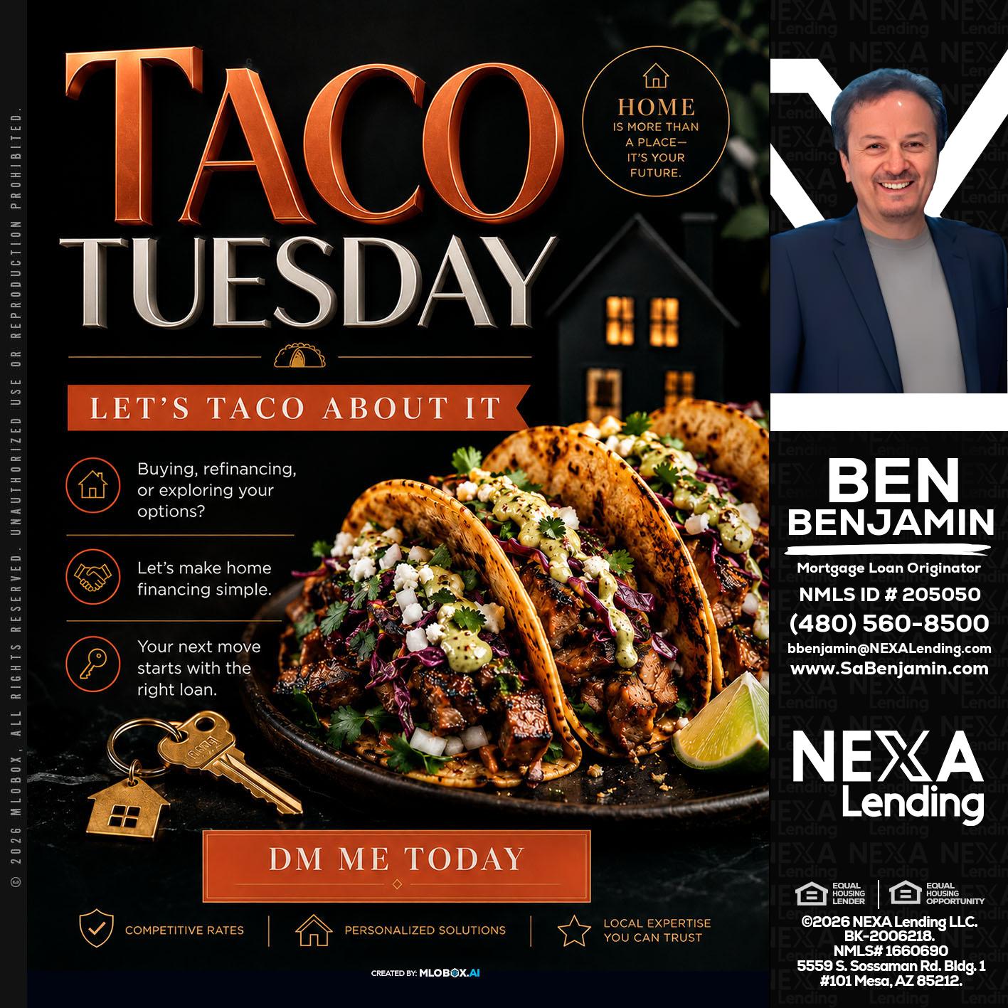 TACO TUESDAY - Ben Benjamin -Mortgage Loan Originator