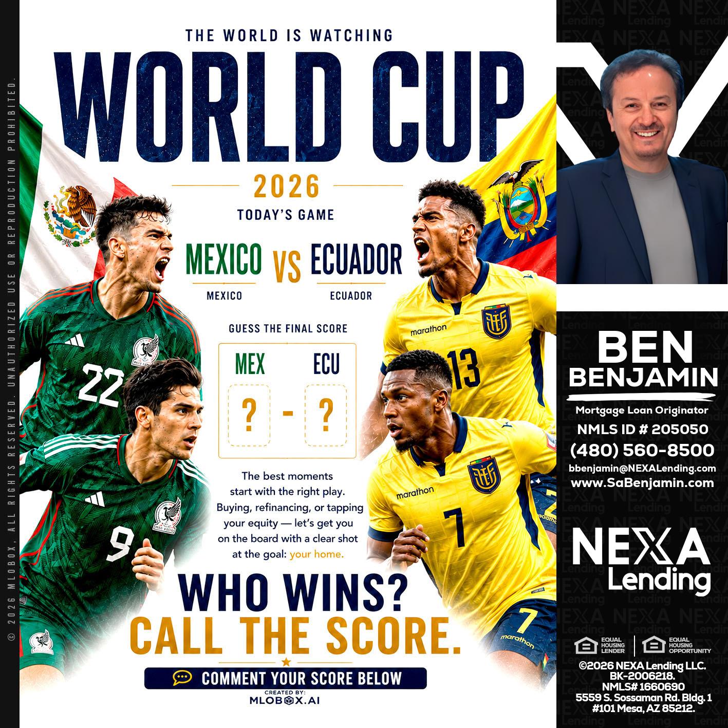 WORLD CUP 2026 - Ben Benjamin -Mortgage Loan Originator