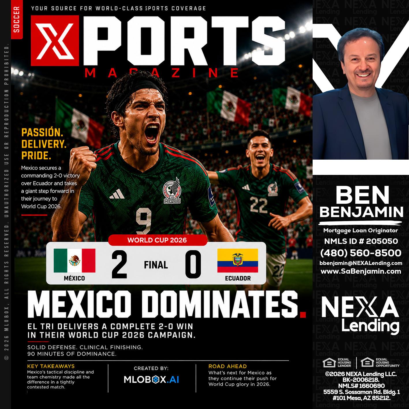 XPORTS MEX 2-0 ECUADOR - Ben Benjamin -Mortgage Loan Originator
