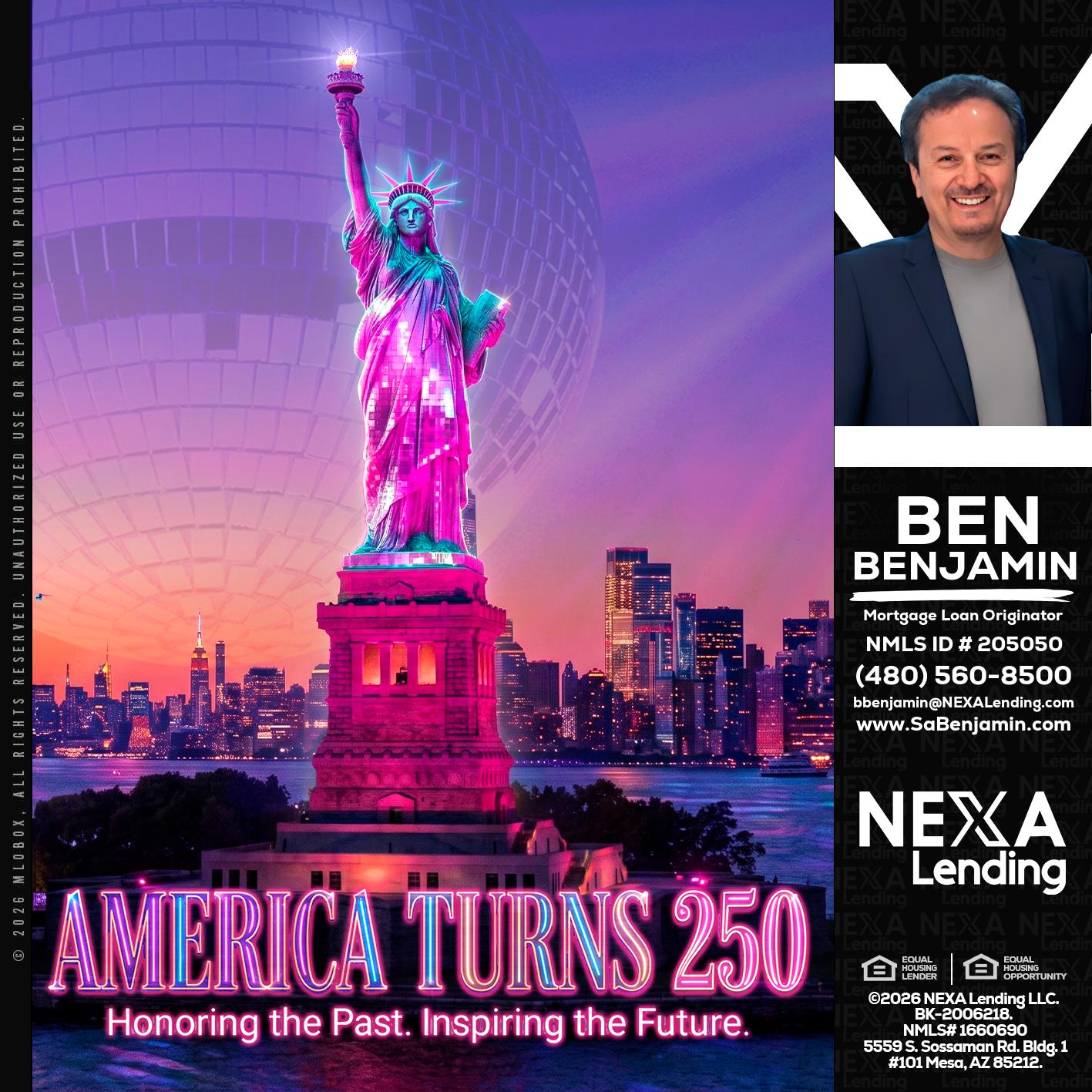 AMERICA TURNS 250 - Ben Benjamin -Mortgage Loan Originator