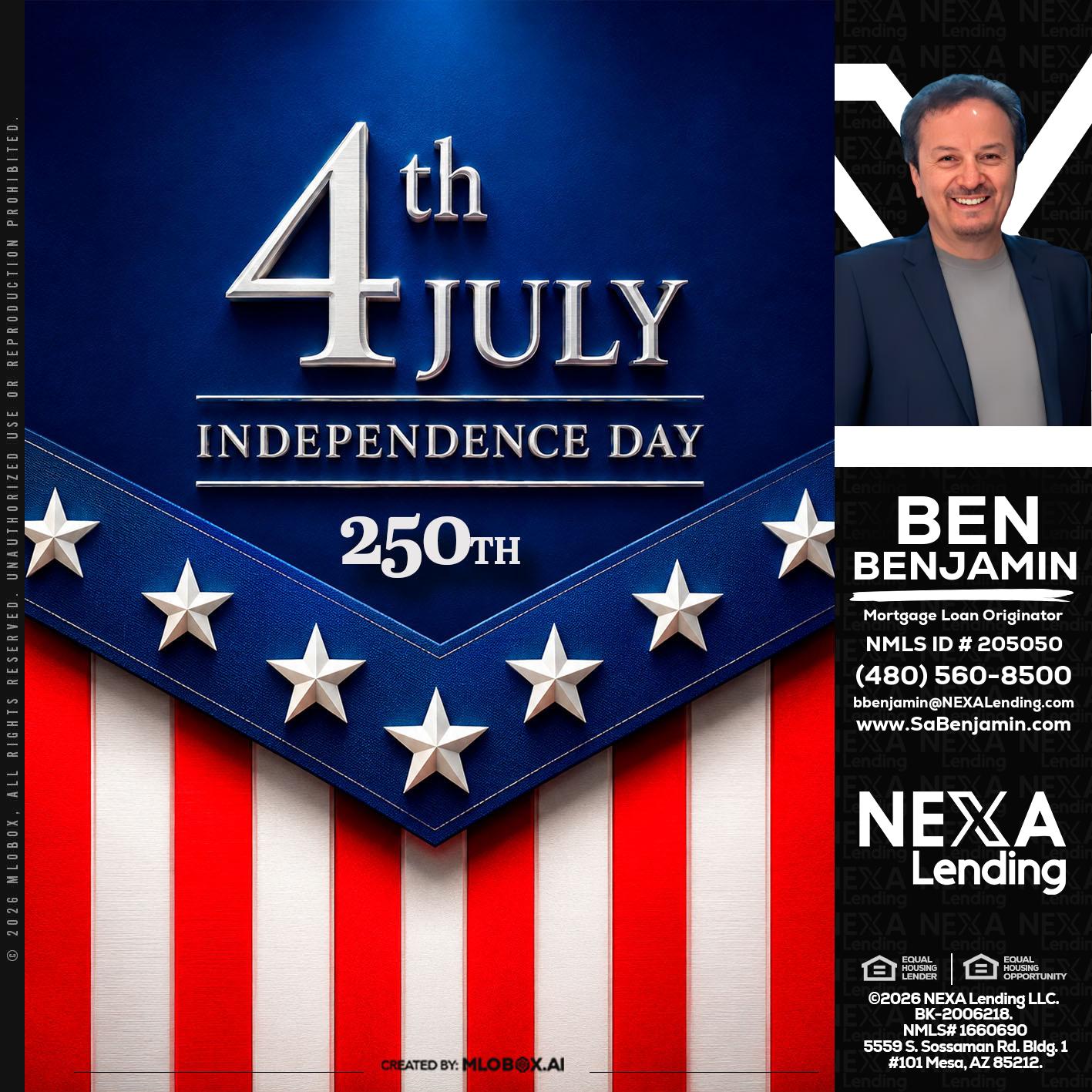 4th of july - Ben Benjamin -Mortgage Loan Originator