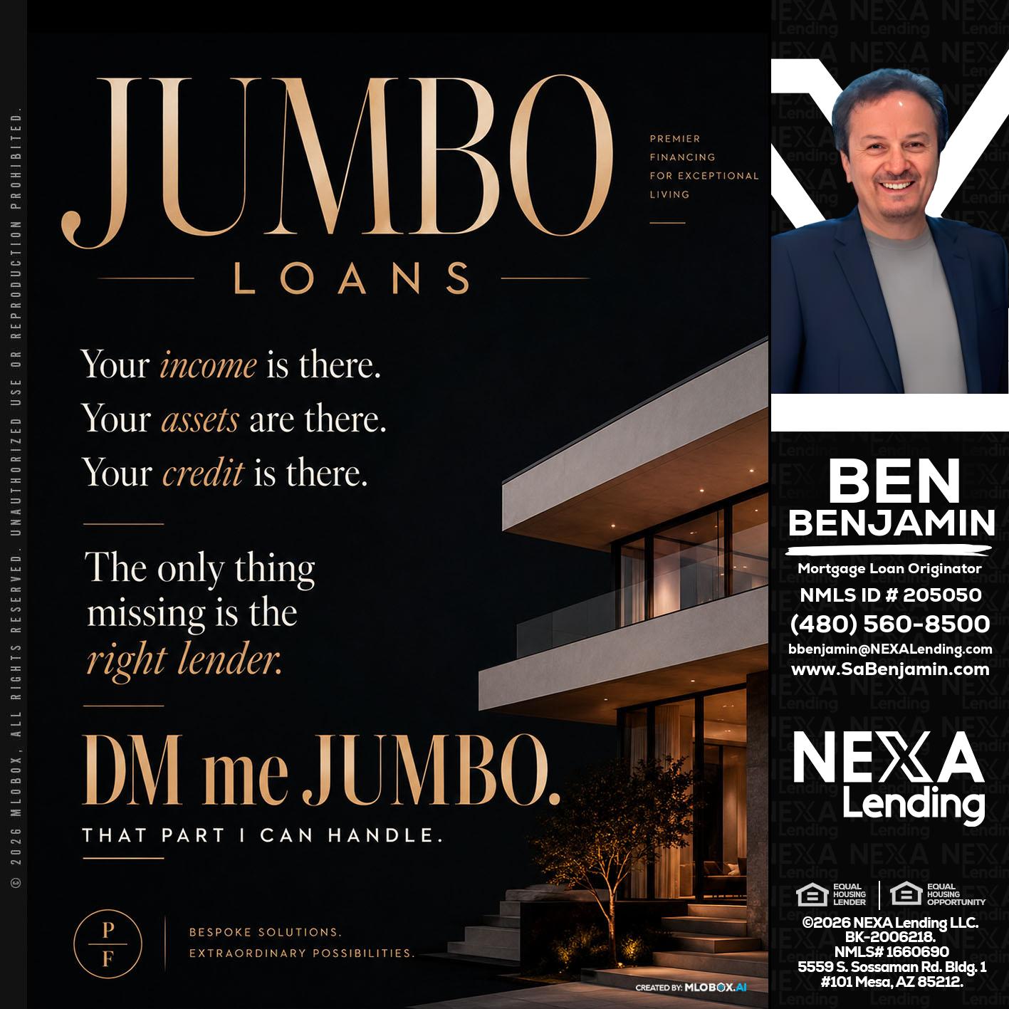 JUMBO LOANS - Ben Benjamin -Mortgage Loan Originator