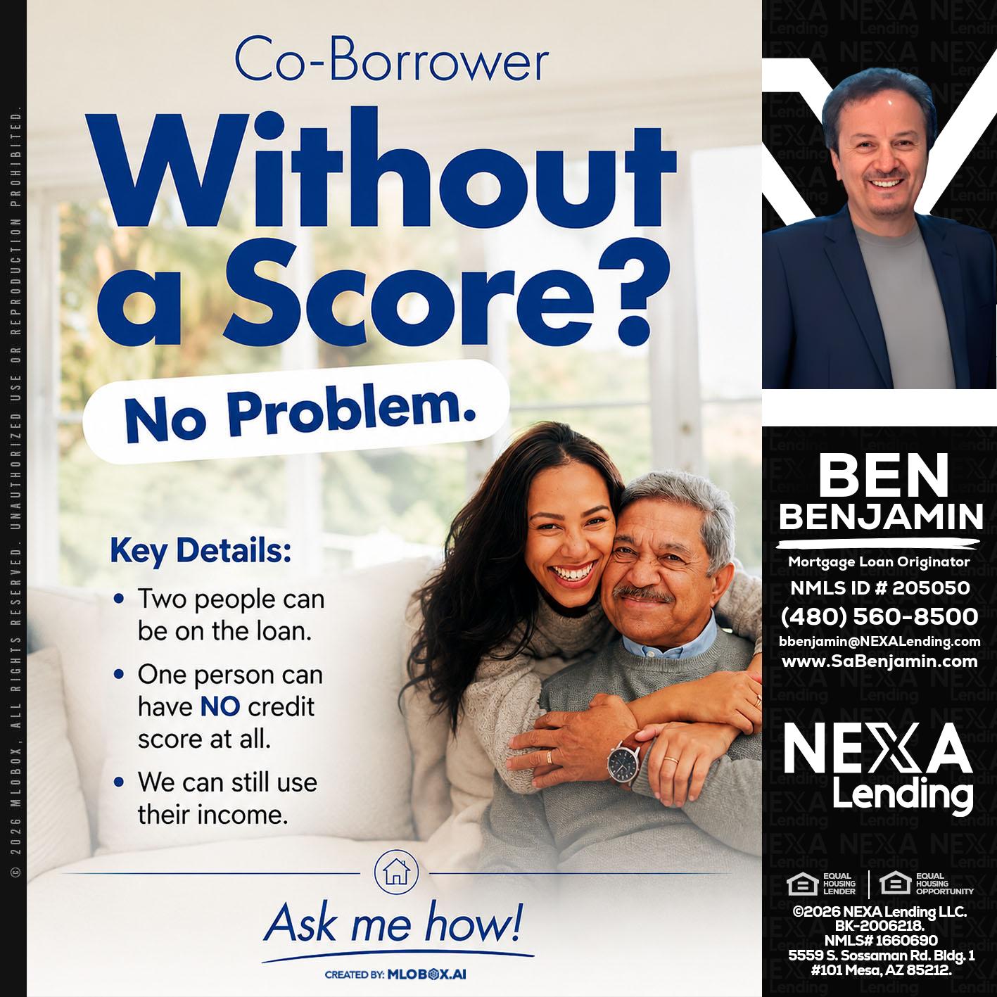 WITHOUT SCORE? - Ben Benjamin -Mortgage Loan Originator