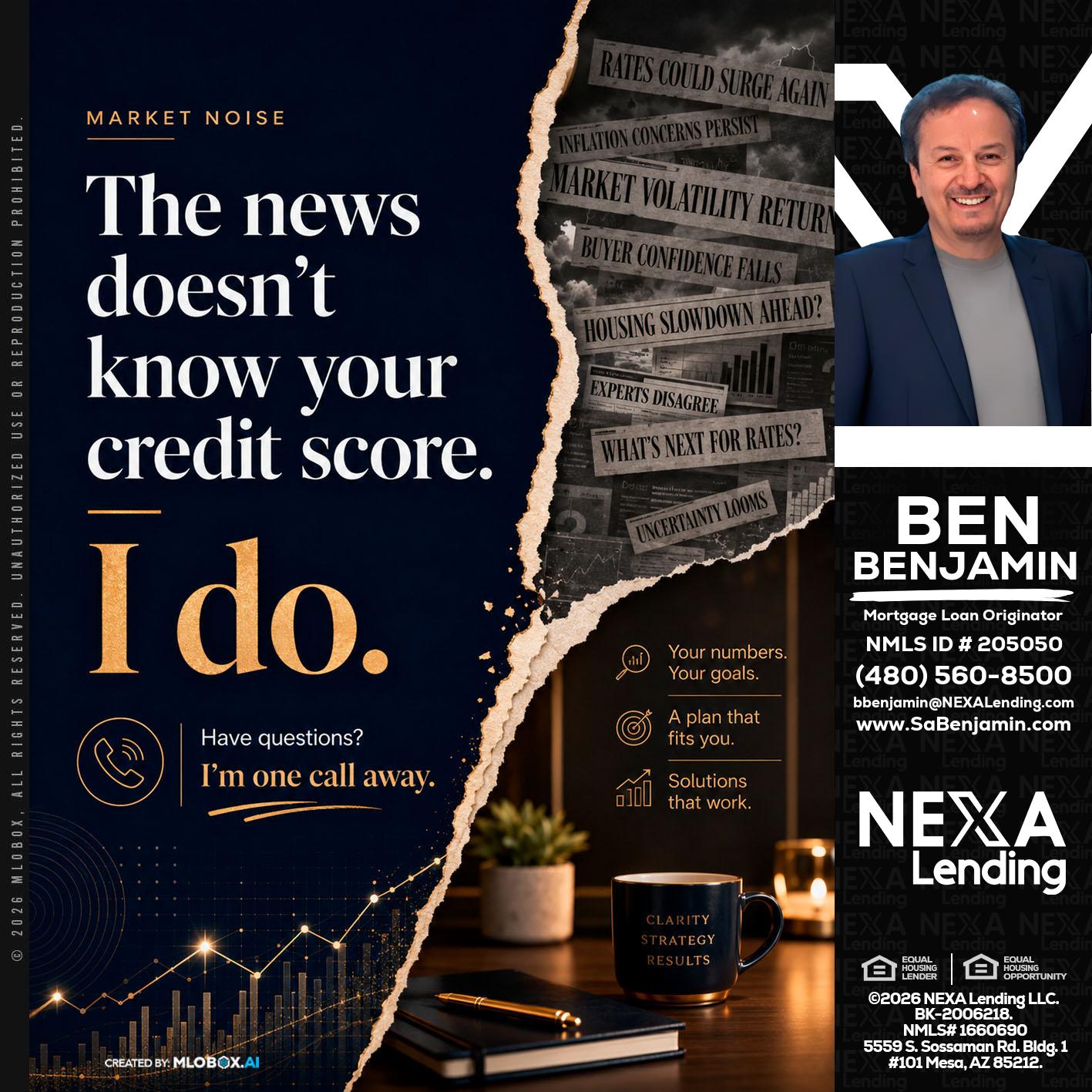 MARKET NOISE - Ben Benjamin -Mortgage Loan Originator