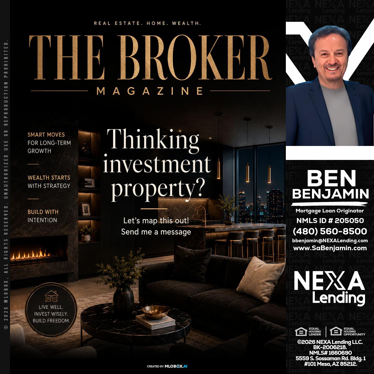 THE BROKER - Ben Benjamin -Mortgage Loan Originator