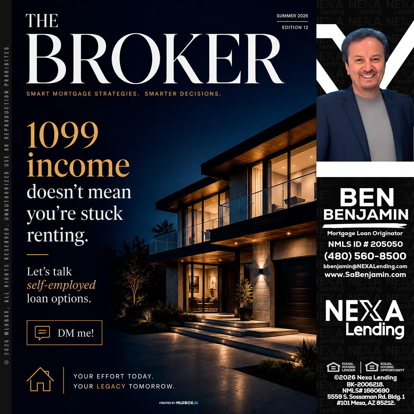 THE BROKER - Ben Benjamin -Mortgage Loan Originator