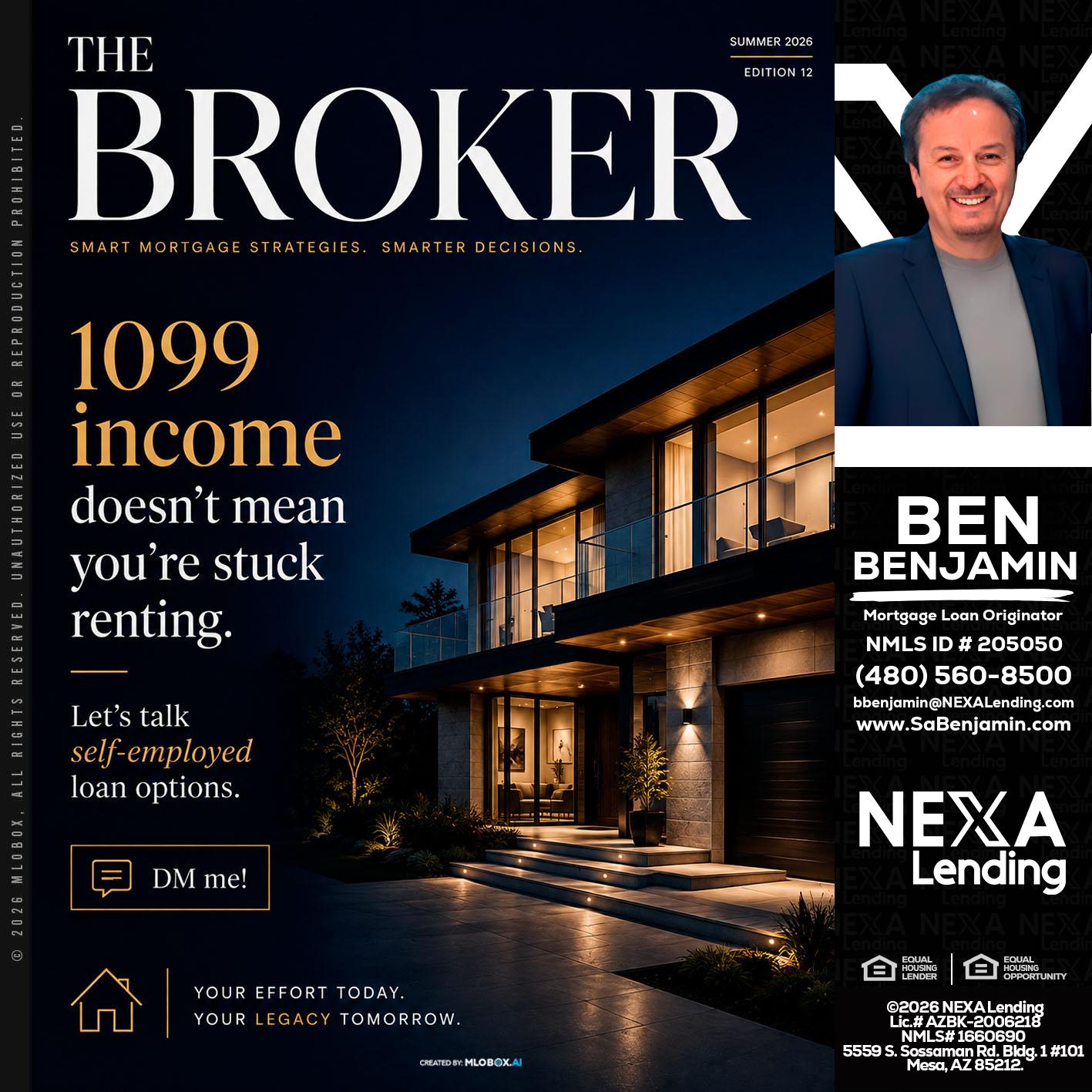 THE BROKER - Ben Benjamin -Mortgage Loan Originator