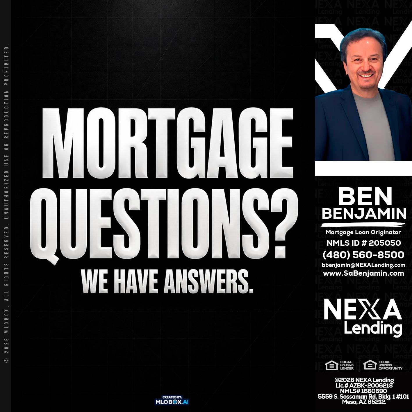 MORTGAGE QUESTION? - Ben Benjamin -Mortgage Loan Originator