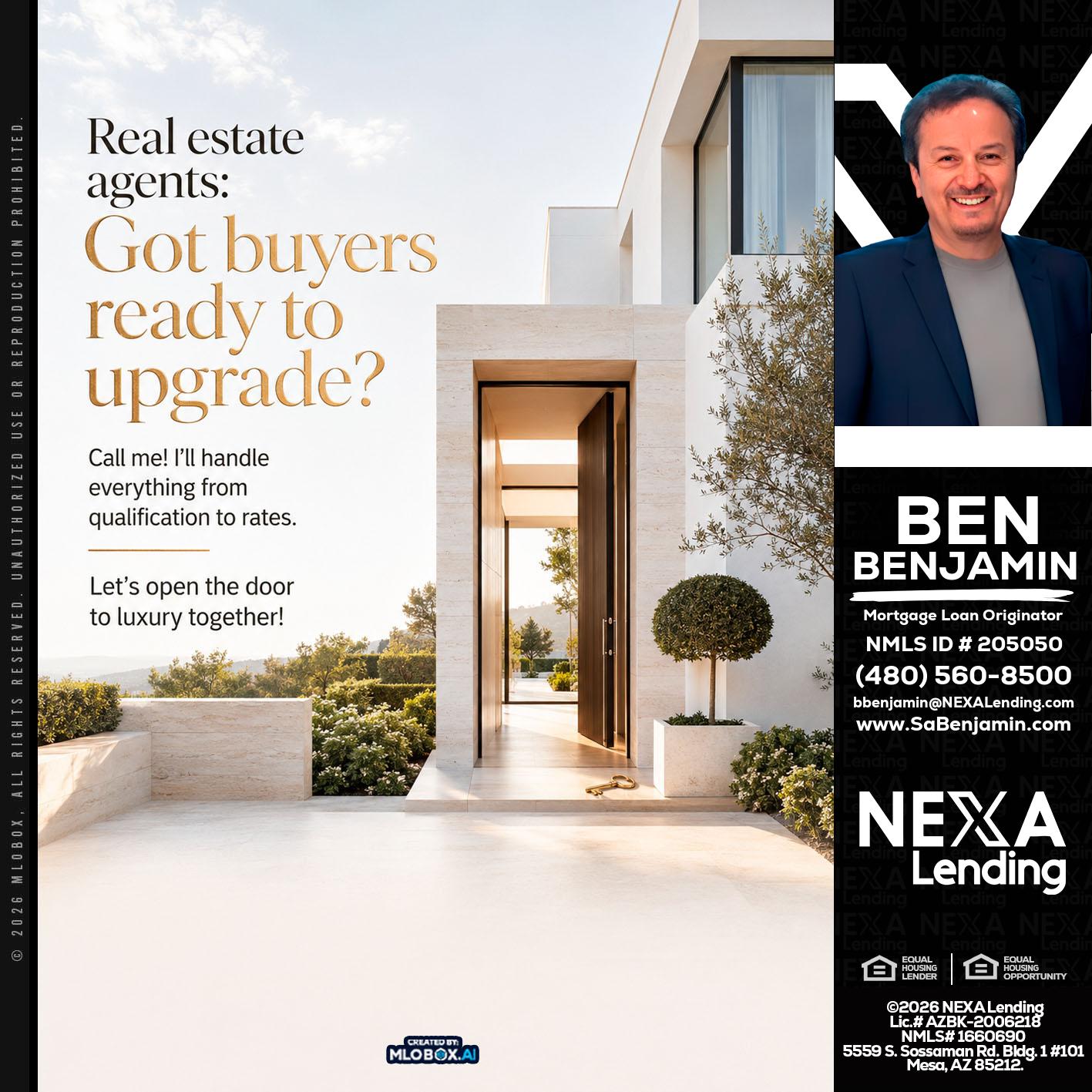 REAL ESTATE AGENTS - Ben Benjamin -Mortgage Loan Originator