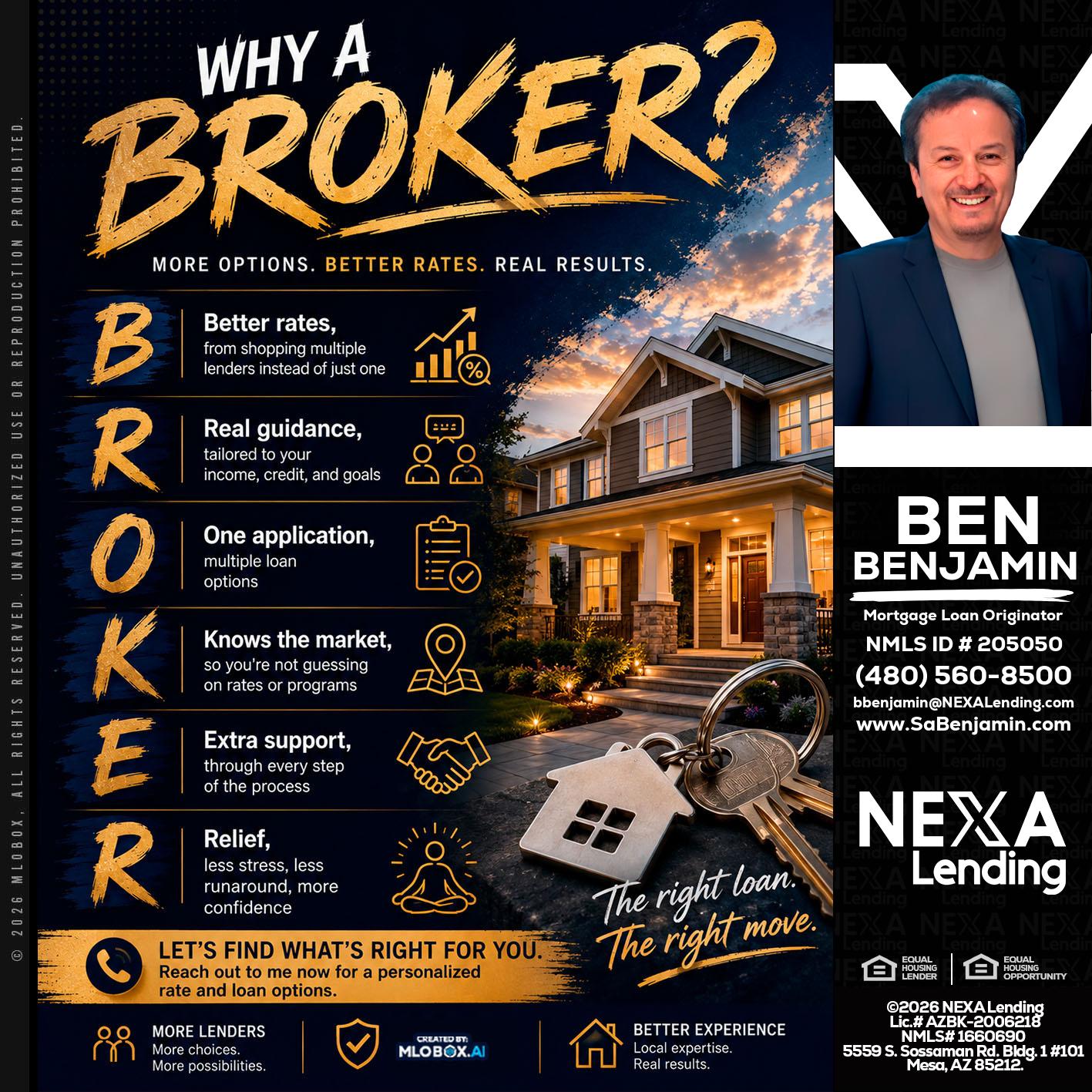 WHY A BROKER? - Ben Benjamin -Mortgage Loan Originator