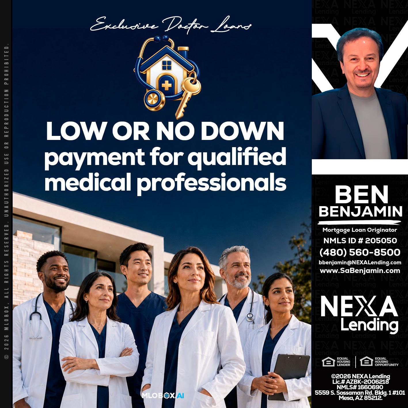 DOCTOR LOANS - Ben Benjamin -Mortgage Loan Originator