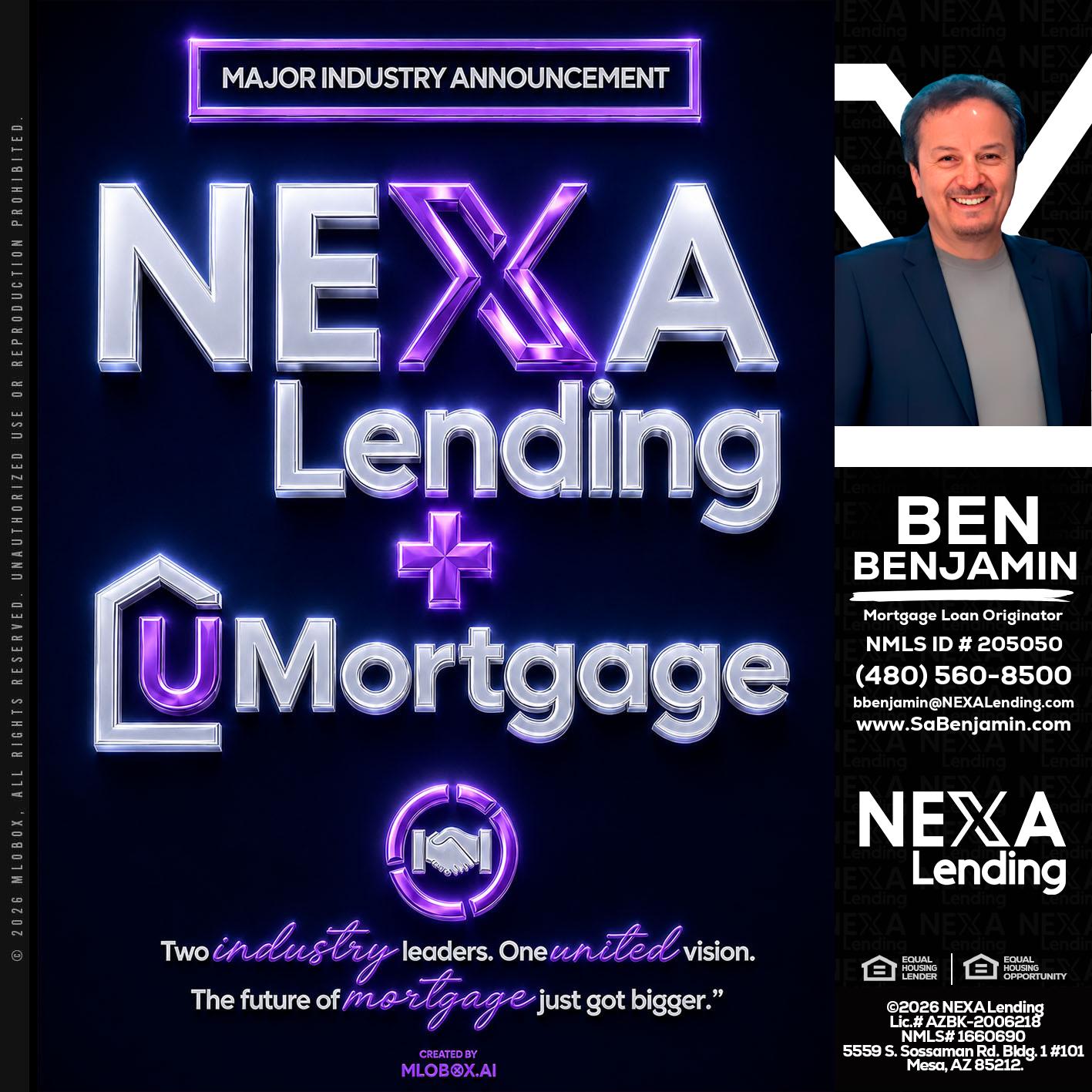 NEXA LENDING U MORTGAGE - Ben Benjamin -Mortgage Loan Originator