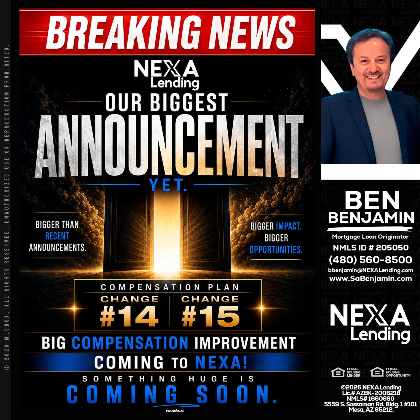 BREAKING NEWS - Ben Benjamin -Mortgage Loan Originator