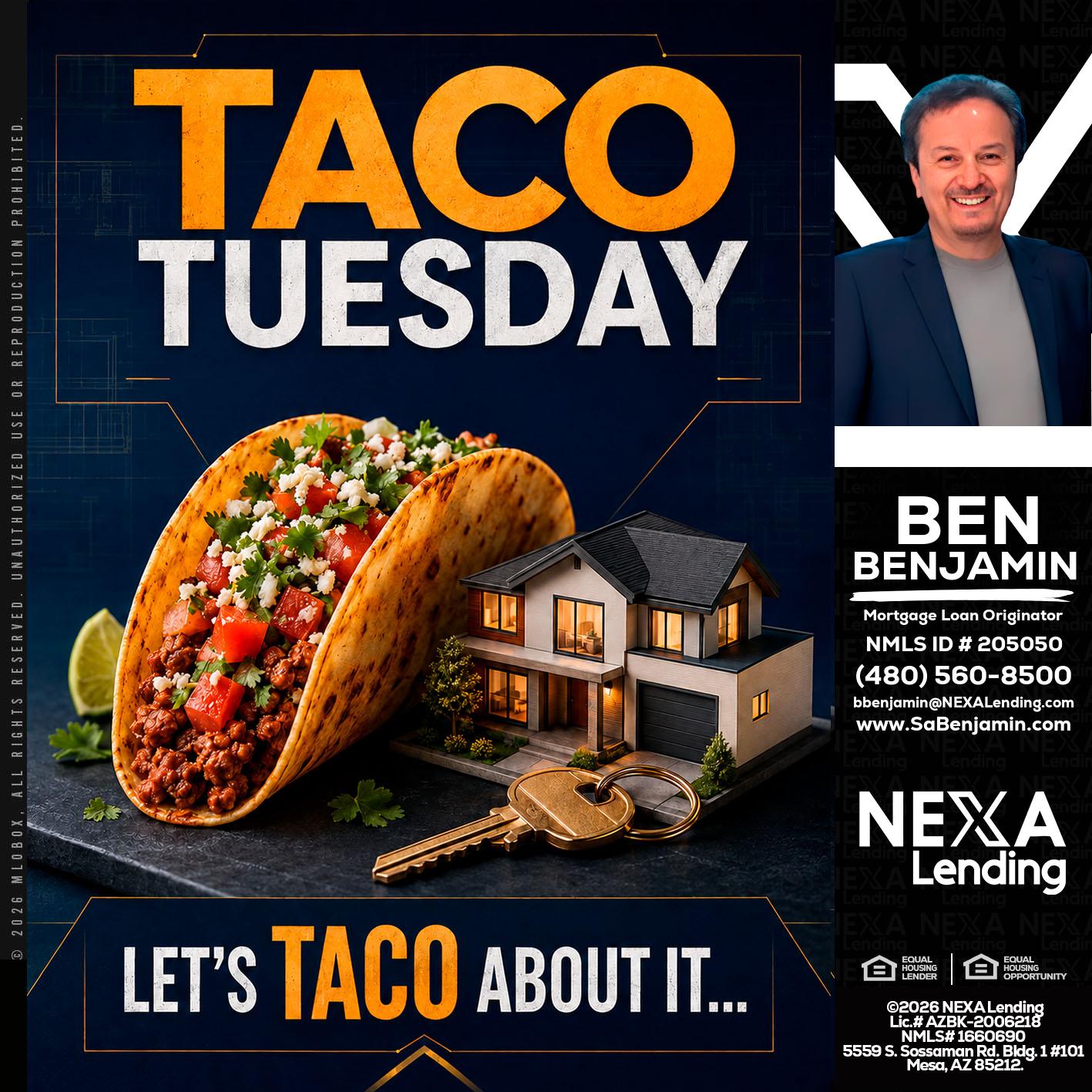 TACO TUESDAY - Ben Benjamin -Mortgage Loan Originator