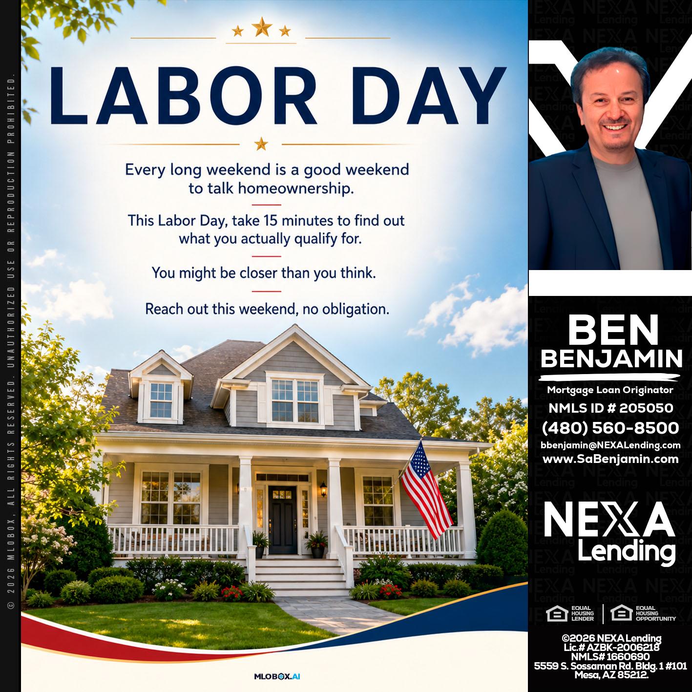 LABOR DAY - Ben Benjamin -Mortgage Loan Originator