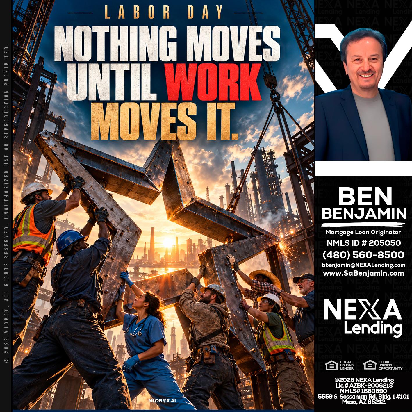 LABOR DAY - Ben Benjamin -Mortgage Loan Originator