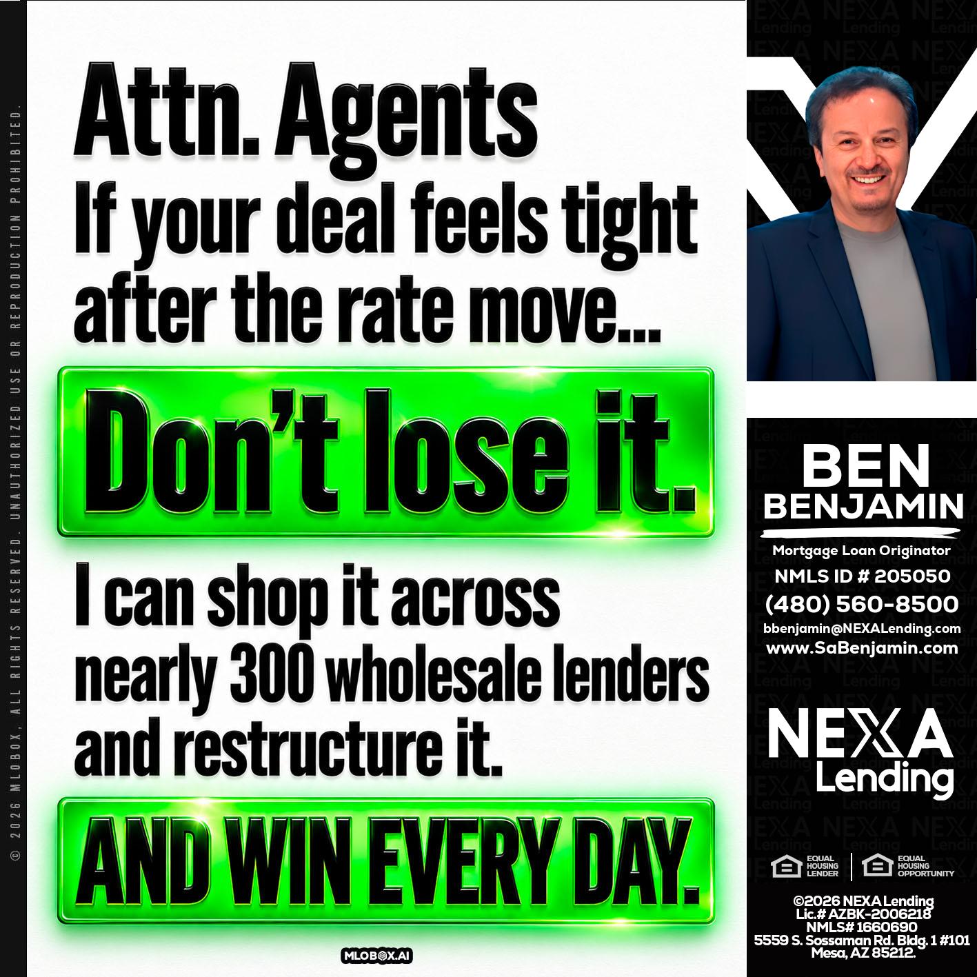 attention agents - Ben Benjamin -Mortgage Loan Originator