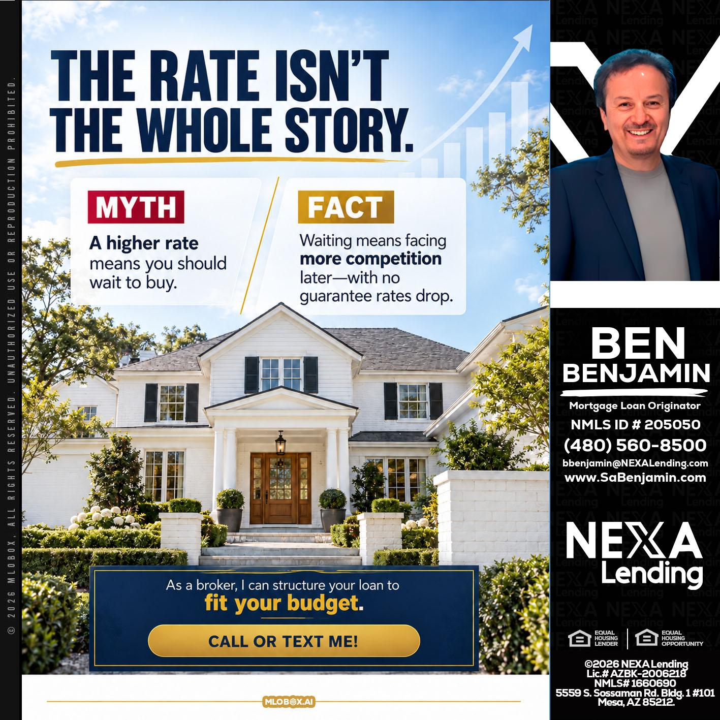 THE RATE ISNT - Ben Benjamin -Mortgage Loan Originator