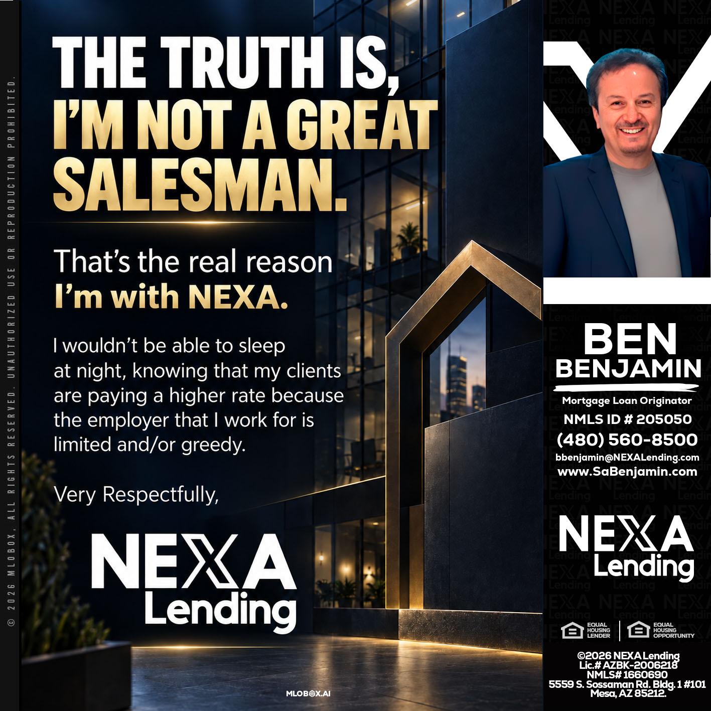 THE TRUTH IS - Ben Benjamin -Mortgage Loan Originator