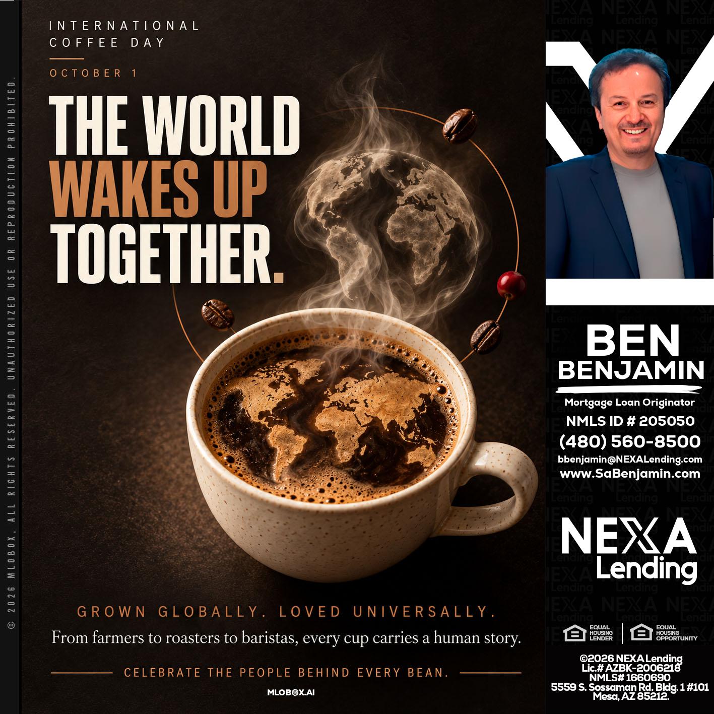 THE WORLD WAKES UP - Ben Benjamin -Mortgage Loan Originator