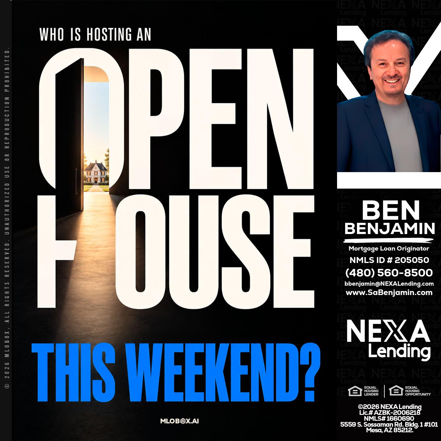 OPEN HOUSE - Ben Benjamin -Mortgage Loan Originator