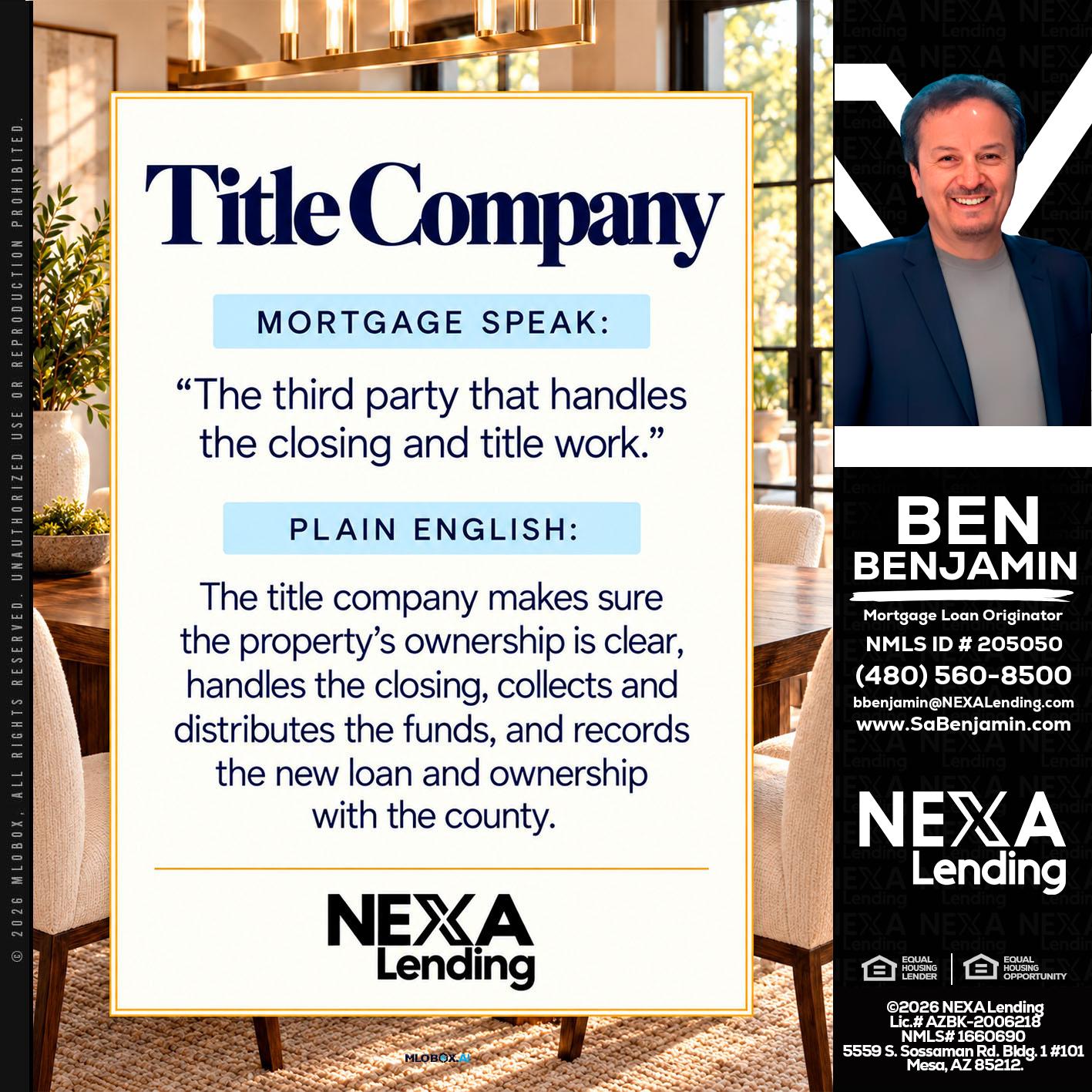 TITLE COMPANY - Ben Benjamin -Mortgage Loan Originator